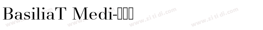 BasiliaT Medi字体转换